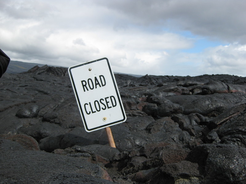 Lava & Road Closed Sign